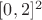 $[0,2]^2$