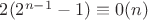 $2(2^{n-1}-1) \equiv 0 (n)$