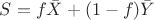 $S=f \bar{X}+(1-f) \bar {Y}$
