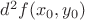 $d^2f(x_0,y_0)$
