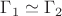 $\Gamma_{1}\simeq\Gamma_{2}$