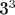 3^3