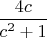 $\dfrac{4c}{c^2+1}$