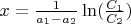 $x=\frac{1}{a_1-a_2}\ln(\frac{C_1}{C_2})$