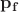 $\mathbf{p_f}$