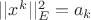 $||x^k|| _E ^2 = a_k$