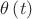 $\theta\left(t\right)$
