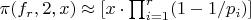 $\pi(f_r,2,x) \approx [x \cdot \prod_{i=1}^{r} (1-1/p_i)]$