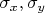 $\sigma _x, \sigma _y$