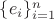 $\{e_i\}_{i=1}^{n}$