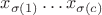 $x_{\sigma(1)} \ldots x_{\sigma(c)}$