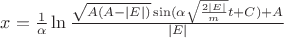 $\[x = \frac{1}{\alpha }\ln \frac{{\sqrt {A(A - \left| E \right|)} \sin (\alpha \sqrt {\frac{{2\left| E \right|}}{m}} t + C) + A}}{{\left| E \right|}}\]$
