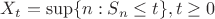 $X_t=\sup\{n:S_n\leq t\},t \geq 0$