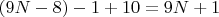 $(9\ldot N-8)-1+10=9\ldot N+1$