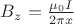 $B_{z}=\frac{\mu _{0}I}{2\pi x}$