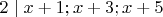 $2\mid x+1;x+3;x+5$