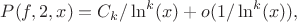 $P(f,2,x)=C_k/\ln^k(x)+o(1/\ln^k(x)),$