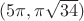 $(5\pi, \pi \sqrt{34})$