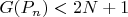 $G(P_n)<2N+1$