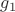 ${g_1}$