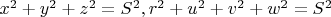 $x^2+y^2+z^2=S^2, r^2+u^2+v^2+w^2=S^2$
