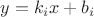 $y = k_i x + b_i$