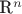 \mathbb{R}^n