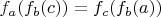 $f_a(f_b(c)) = f_{c}(f_b(a))$