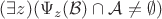 $(\exists z)(\Psi_z(\mathcal B) \cap \mathcal A \neq \emptyset)$