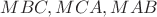 $MBC,MCA,MAB$