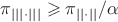 $\pi_{|||\cdot|||}\geqslant\pi_{||\cdot||}/\alpha$