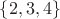 $\{2, 3, 4\}$