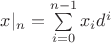 $x|_n=\sum\limits_{i=0}^{n-1} x_i d^i$