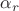 \alpha_r