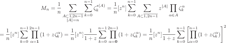 $$
\gathered
M_n = \frac1n \sum_{\substack{A\subset\overline{1,2n-1}\\|A|=n}} \sum_{k=0}^{n-1} \zeta_k^{s(A)}
=\frac1n [z^n]\sum_{k=0}^{n-1} \sum_{A\subset\overline{1,2n-1}}  z^{|A|}\prod_{\alpha\in A} \zeta_k^{\alpha} \\
=\frac1n [z^n]\sum_{k=0}^{n-1} \prod_{\alpha=\mathbf 1}^{2n-1}} (1+z\zeta_k^\alpha) = \frac1n [z^n]\frac1{1+z}\sum_{k=0}^{n-1} \prod_{\alpha=\mathbf 0}^{2n-1}} (1+z\zeta_k^\alpha) = \frac1n [z^n]\frac1{1+z}\sum_{k=0}^{n-1} \left[\prod_{\alpha=0}^{n-1}} (1+z\zeta_k^\alpha)\right]^2
\endgathered 
$$
