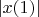 $|x(1)|$