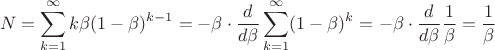 $$N=\sum\limits_{k=1}^{\infty}k\beta(1-\beta)^{k-1}=-\beta\cdot\frac{d}{d\beta}\sum\limits_{k=1}^{\infty}(1-\beta)^k=-\beta\cdot\frac{d}{d\beta}\frac{1}{\beta}=\frac{1}{\beta}$$