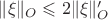 $\|{\xi}\|_{O} \leqslant 2\|{\xi}\|'_{O}$