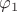 $\[{\varphi _1}\]$