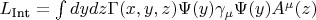 $L_\text{Int}=\int dydz\Gamma(x,y,z) \Psi(y)\gamma_\mu\Psi(y) A^\mu(z)$