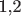 { {1},{2} } { {1},{2} }