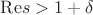 $\mathrm{Re} s>1+\delta$