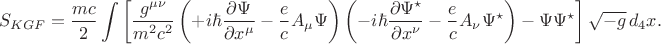 $$
S_{KGF} = \frac{m c}{2} \int \left[ \frac{g^{\mu \nu}}{m^2 c^2}
\left( +i \hbar \frac{\partial \Psi}{\partial x^{\mu}} - \frac{e}{c} A_{\mu} \Psi \right)
\left( - i \hbar \frac{\partial \Psi^{\star}}{\partial x^{\nu}} - \frac{e}{c} A_{\nu} \Psi^{\star} \right)
- \Psi \Psi^{\star}
\right] \sqrt{-g} \, d_4 x.
$$