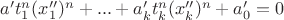 $a't_1^n(x''_1)^n+...+a'_kt_k^n(x''_k)^n+a'_0=0$