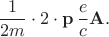 $$\frac{1}{2m}\cdot 2\cdot\mathbf p\,\frac{e}{c}\mathbf A.$$