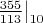 $\left.\frac{355}{113}\right|_{10}$