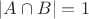 $|A\cap B|=1$
