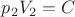 $\[{p_2}{V_2} = C\]$