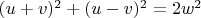 $(u+v)^2+(u-v)^2=2w^2$