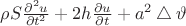 $ \rho S \frac { \partial^2 u} {\partial {t^2}} +2h \frac { \partial u} {\partial {t}} + {{a^2}}\bigtriangleup {{\vartheta}}